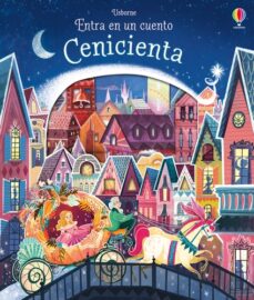 CENICIENTA - ENTRA EN UN CUENTO - | ANNA MILBOURNE | Casa del Libro