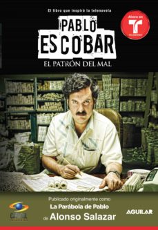 recoger escala Suponer Ebook PABLO ESCOBAR, EL PATRÓN DEL MAL (LA PARÁBOLA DE PABLO) EBOOK de  ALONSO SALAZAR | Casa del Libro