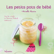 Ebook Les Petits Pots De Bebe Ebook De Arielle Rosin Casa Del Libro