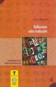 Descargar REFLEXIONES SOBRE TRADUCCION gratis pdf - leer online