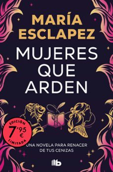 Descarga gratuita de audiolibros para Android MUJERES QUE ARDEN (EDICIÓN LIMITADA)