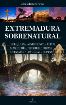 Libros para descargar en Android gratis EXTREMADURA SOBRENATURAL de JOSE MANUEL FRIAS