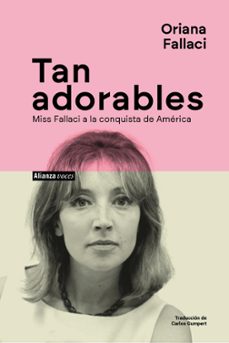 Libros de audio en línea gratis descargar ipod TAN ADORABLES de Oriana Fallaci