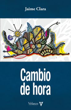 Descarga gratuita de libros de texto CAMBIO DE HORA de JAIME CLARA CHM
