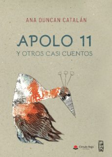 Descargas de libros gratis para kindle APOLO 11 Y OTROS CASI CUENTOS (Literatura española) 