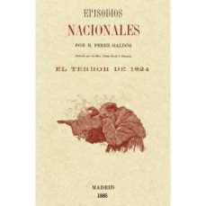 Descargar texto a ebook EPISODIOS NACIONALES - EL TERROR DE 1824