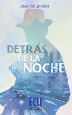 Ebook de audio descargable gratis DETRÁS DE LA NOCHE (Literatura española)