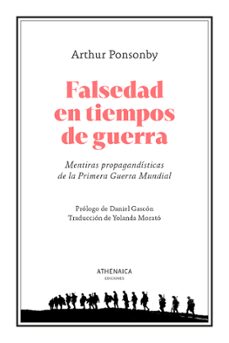 Audiolibros gratis descargar ipad gratis FALSEDAD EN TIEMPOS DE GUERRA (Literatura española) de ARTHUR PONSONBY
