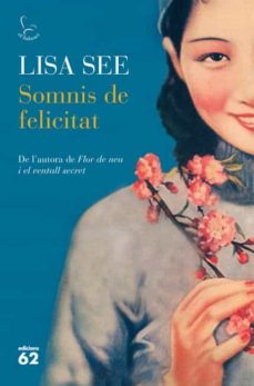 Descargar gratis joomla book pdf SOMNIS DE FELICITAT DJVU iBook de LISA SEE en español