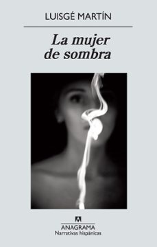Ebook forum deutsch descargar LA MUJER DE SOMBRA (Literatura española)