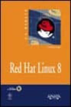 Descargar LA BIBLIA DE RED HAT LINUX 8 gratis pdf - leer online