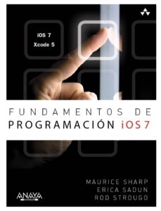 Ebook de descarga gratuita para móvil. FUNDAMENTOS DE PROGRAMACION IOS 7 in Spanish 9788441535992 de ERICA SADUN FB2
