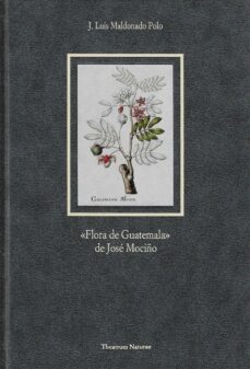 Portada de FLORA DE GUATEMALA, DE JOSE MOCIÑO