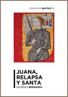 Descargar libros gratis en formato de texto. JUANA, RELAPSA Y SANTA CHM iBook RTF in Spanish de GEORGE BERNANOS