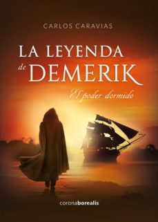 Descargar gratis ebook portugues LA LEYENDA DE DEMERIK: EL PODER DORMIDO iBook PDB CHM