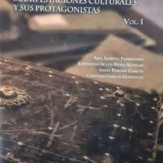 Portada de EL LEGADO HISPANICO. MANIFESTACIONES CULTURALES Y SUS PROTAGONISTAS