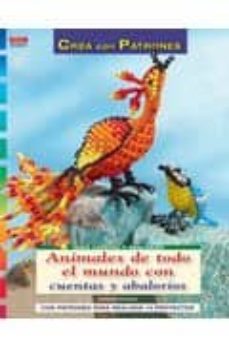 Descarga gratuita de libros electrónicos en la computadora pdf ANIMALES DE TODO EL MUNDO CON CUENTAS Y ABALORIOS FB2 iBook PDF en español