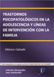 Ebook PSICOPATOLÓGICOS EN LA ADOLESCENCIA Y LÍNEAS DE INTERVENCIÓN CON LA FAMILIA EBOOK CALZADA PEREIRA | Casa Libro
