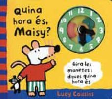 Portada de QUINA HORA ES, MAISY?