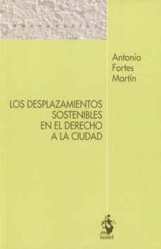 Portada de DESPLAZAMIENTOS SOSTENIBLES EN EL DERECHO A LA CIUDAD