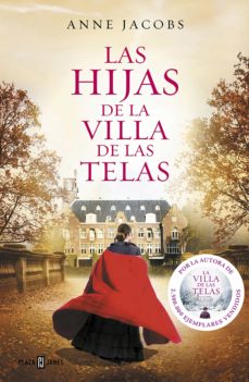 Portada de LAS HIJAS DE LA VILLA DE LAS TELAS (LA VILLA DE LAS TELAS 2) (EBOOK)