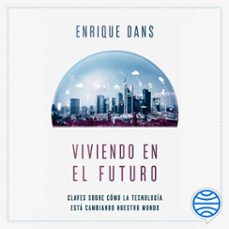 Portada de VIVIENDO EN EL FUTURO (AUDIOLIBRO)
