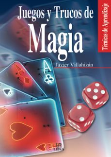 Portada de JUEGOS Y TRUCOS DE MAGIA (TECNICAS Y APRENDIZAJES)