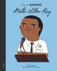 Portada de PEQUEÑO & GRANDE MARTIN LUTHER KING