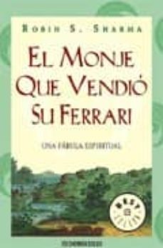 Portada de EL MONJE QUE VENDIO SU FERRARI: UNA FABULA ESPIRITUAL