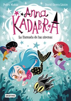 Portada de ANNA KADABRA 10. LA LLAMADA DE LAS SIRENAS