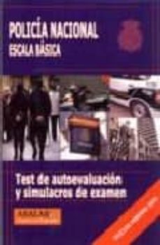 Portada de TEST DE AUTOEVALUACION Y SIMULACROS DE EXAMEN: POLICIA NACIONAL: ESCALA BASICA