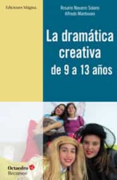 Portada de LA DRAMATICA CREATIVA DE 9 A 13 AÑOS
