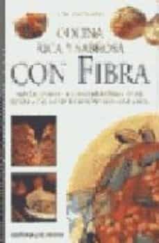 Portada de COCINA RICA Y SABROSA CON FIBRA
