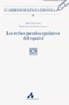 Portada de VERBOS PSEUDO-COPULATIVOS DEL ESPAÑOL