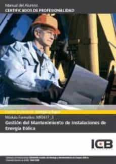 Portada de MANUAL GESTION DEL MANTENIMIENTO DE INSTALACIONES DE ENERGIA EOLICA