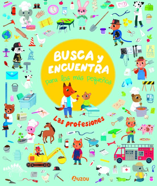 Busca Y Encuentra Para Los Mas Pequeños BUSCA Y ENCUENTRA PARA LOS MAS PEQUEÑOS. LAS PROFESIONES | KATHRYN
