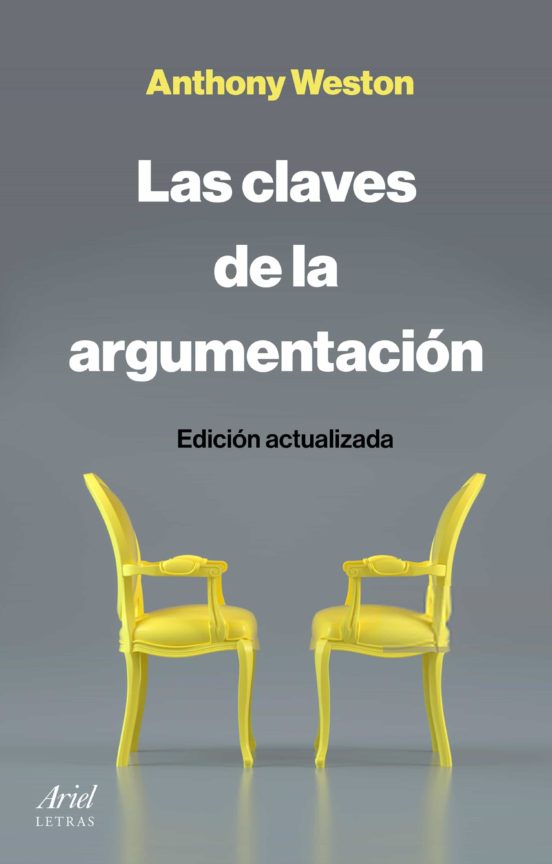 Ebook LAS CLAVES DE LA ARGUMENTACIÓN EBOOK de ANTHONY WESTON Casa del Ebook LAS CLAVES DE LA ARGUMENTACIÓN EBOOK de ANTHONY WESTON Casa del