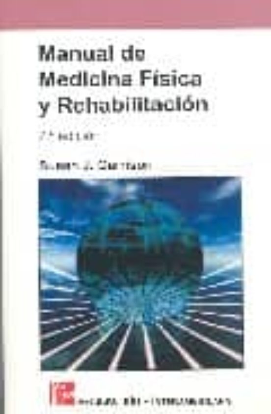 MANUAL DE MEDICINA FISICA Y REHABILITACION | SUSAN J. GARRISON ...