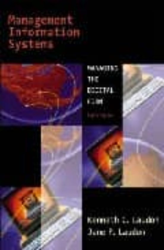 Management Information Systems Managing The Digital Firm MANAGEMENT INFORMATION SYSTEMS: MANAGING THE DIGITAL FIRM | KENNETH C