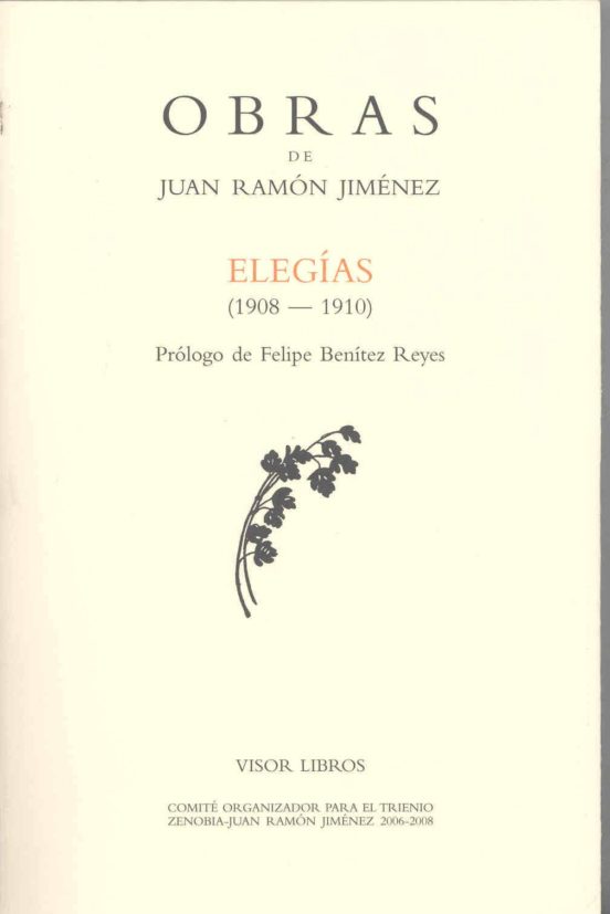 OBRAS COMPLETAS DE JUAN RAMON JIMENEZ ELEGIAS JUAN RAMON JIMENEZ Comprar libro 9788475220222 OBRAS COMPLETAS DE JUAN RAMON JIMENEZ ELEGIAS JUAN RAMON JIMENEZ Comprar libro 9788475220222
