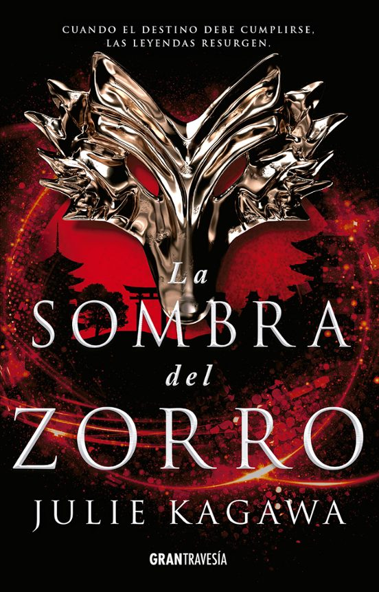 La Sombra Del Zorro Saga La Sombra Del Zorro 1 Julie Kagawa Casa Del Libro 8660