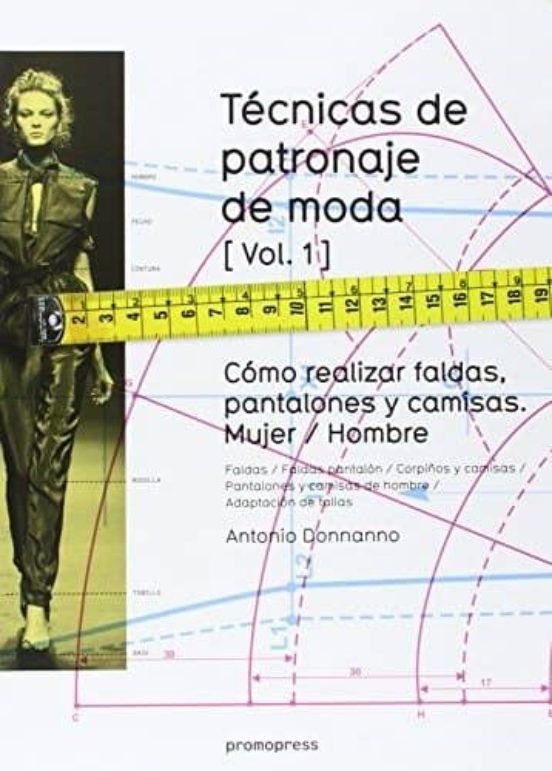 Tecnicas De Patronaje De Moda Vol 1 Antonio Donnanno Casa Del Libro Colombia 1149