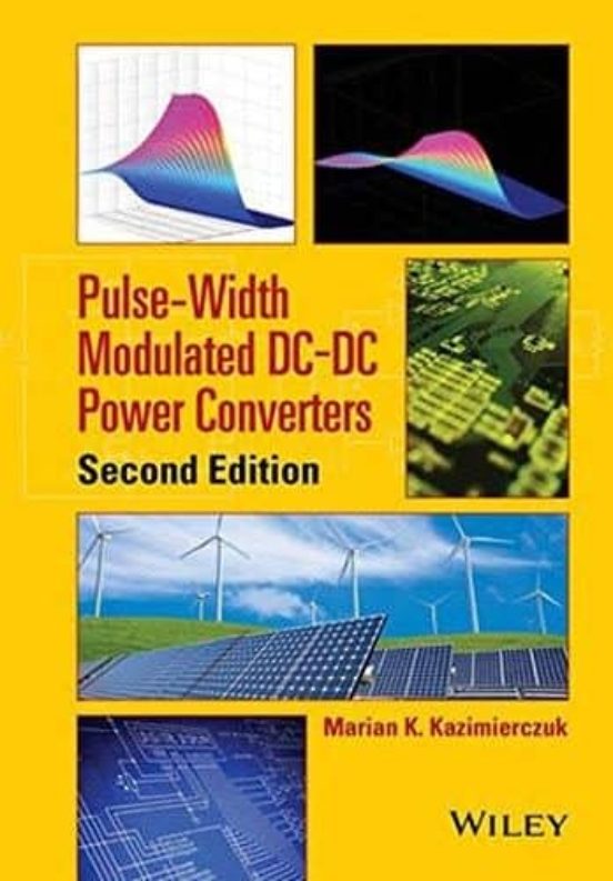 PULSEWIDTH MODULATED DCDC POWER CONVERTERS MARIAN K. KAZIMIERCZUK Comprar libro 9781119009542