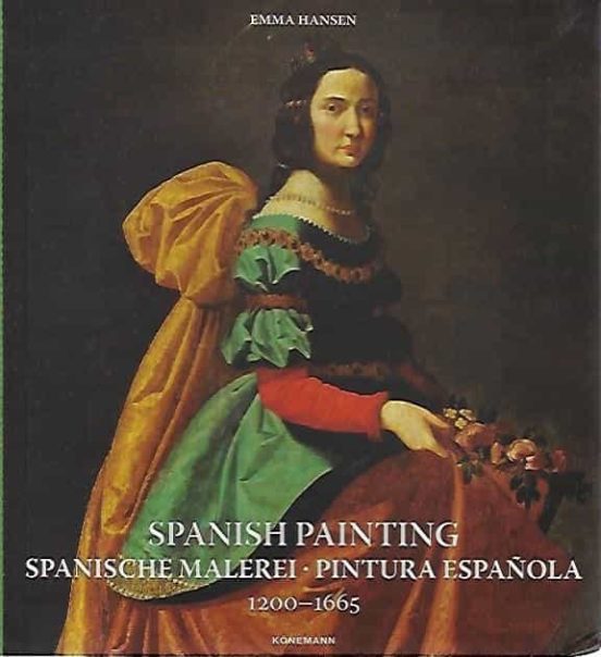 Spanish Painting 1665-1920 by Emma Hansen