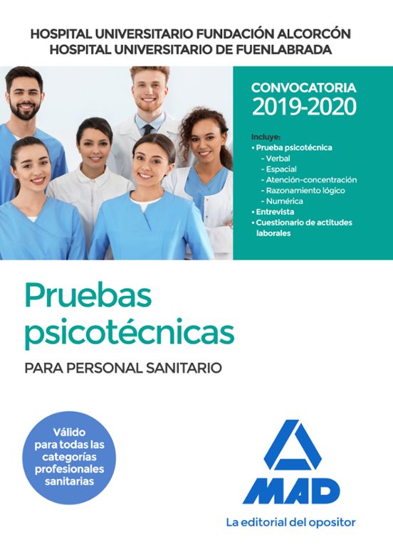 HOSPITAL UNIVERSITARIO FUNDACION ALCORCON Y HOSPITAL UNIVERSITARI O DE FUENLABRADA: PRUEBAS PSICOTECNICAS PARA PERSONAL SANITARIO