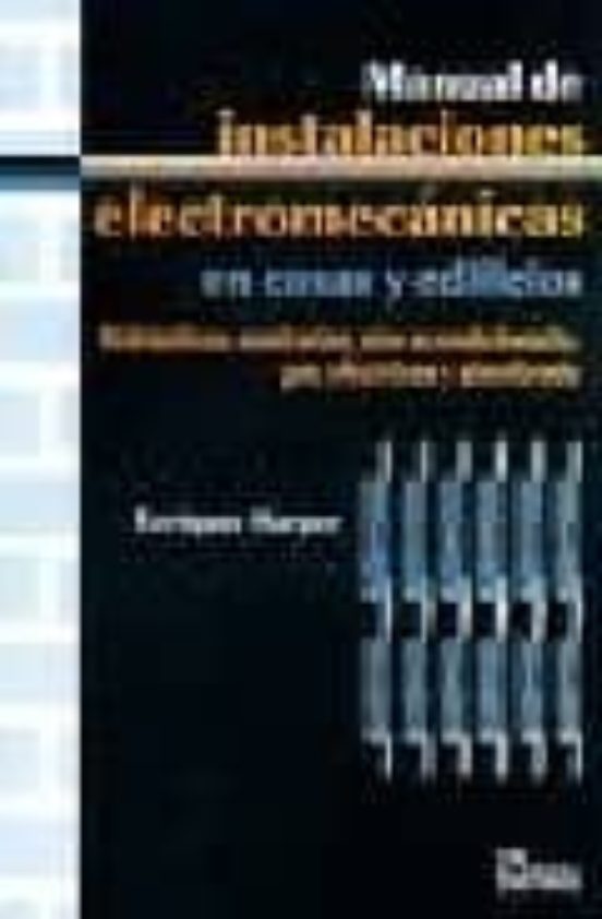 Manual De Instalaciones Electromecanicas En Casas Y Edificios Gilberto Enriquez Harper Casa 6607