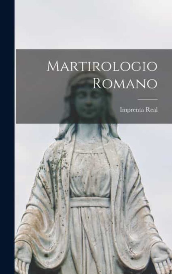 MARTIROLOGIO ROMANO de IMPRENTA REAL (MADRID) Casa del Libro