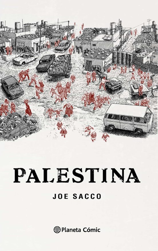 PALESTINA (NUEVA EDICION) JOE SACCO Casa del Libro
