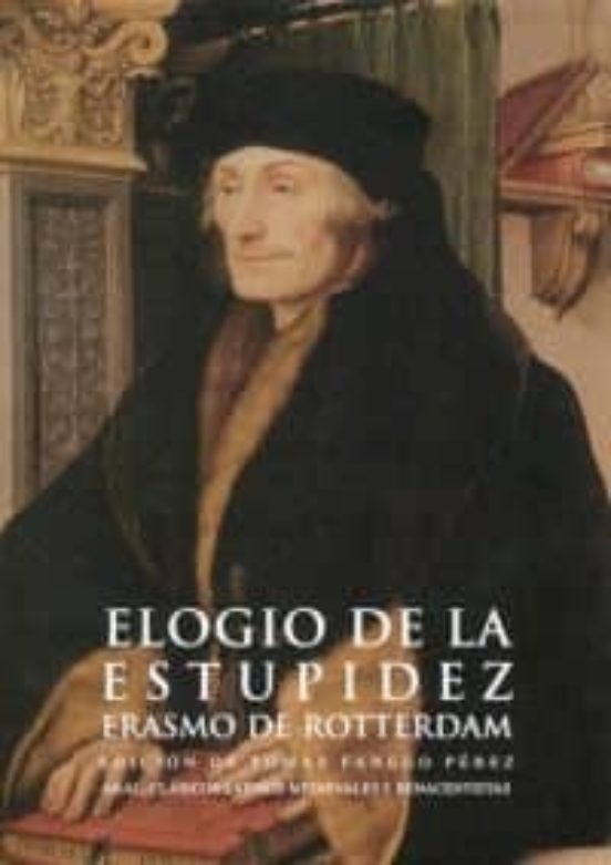 ELOGIO DE LA ESTUPIDEZ | ERASMO DE ROTTERDAM | Casa del Libro