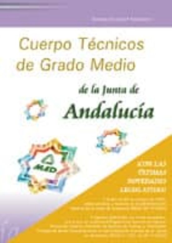 CUERPO TECNICOS DE GRADO MEDIO DE LA JUNTA DE ANDALUCIA. TEMARIO COMUN (VOL. 1)